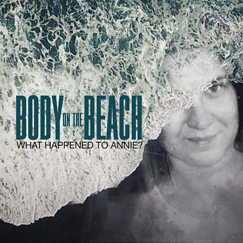 Body on the Beach: What Happened to Annie?