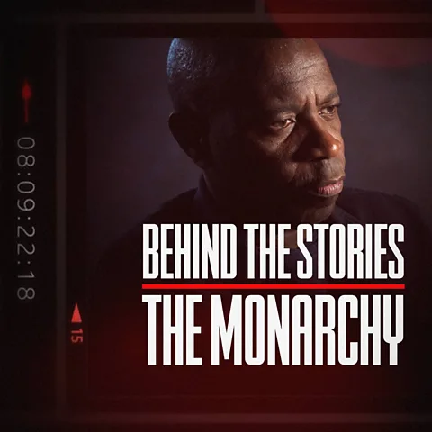 Behind the Stories: The Monarchy
