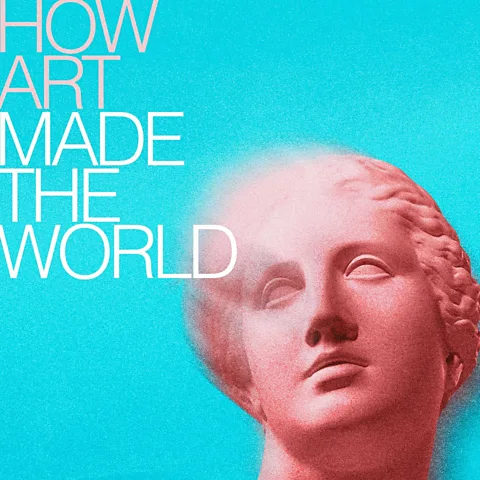 How Art Made the World