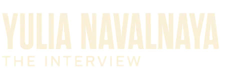 The Interview: Yulia Navalnaya