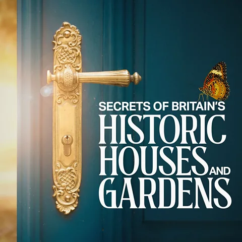 Secrets of Britain's Historic Houses and Gardens
