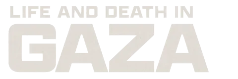 Life and Death in Gaza