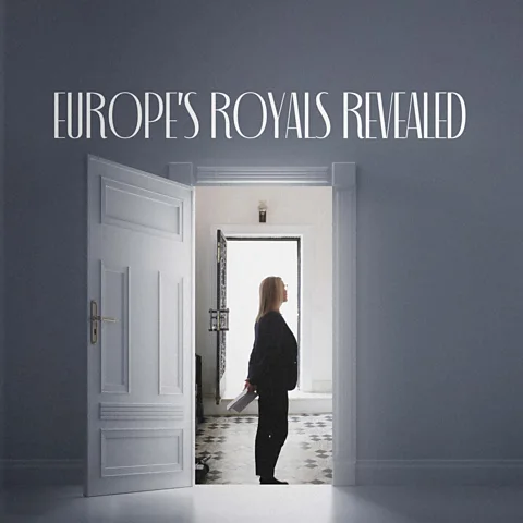 Europe's Royals Revealed