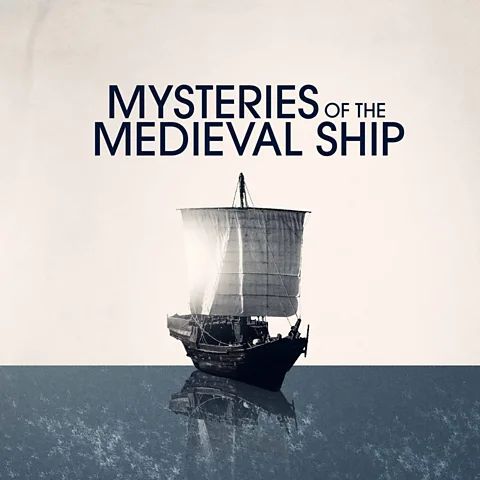 The Mysteries of the Medieval Ship