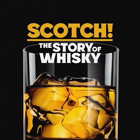 Scotch! The Story of Whisky