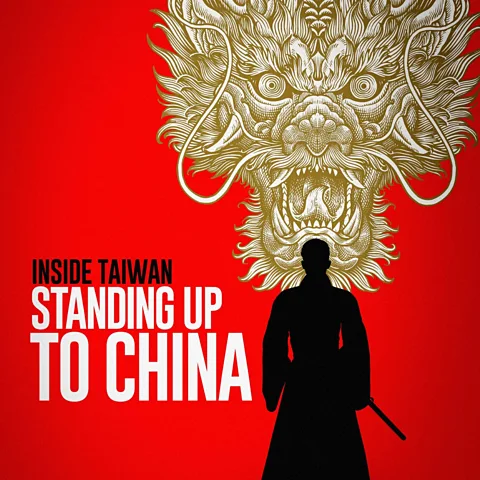 Inside Taiwan: Standing up to China