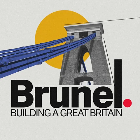 Brunel: Building a Great Britain