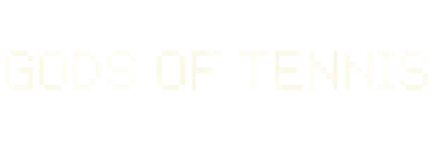 Gods of Tennis