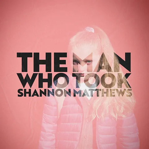 The Man Who Took Shannon Matthews