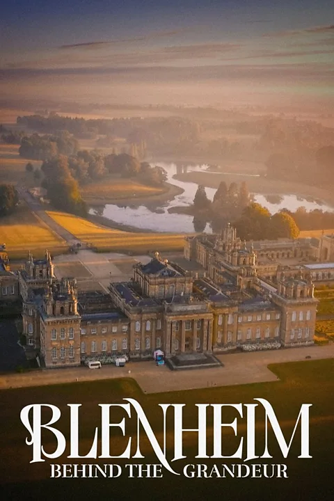 Blenheim: Behind the Grandeur