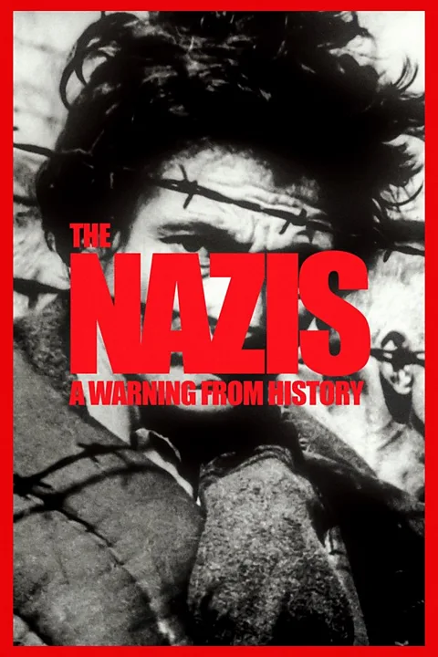 The Nazis: A Warning from History