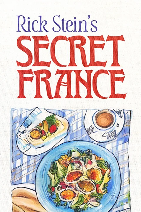 Rick Stein's Secret France