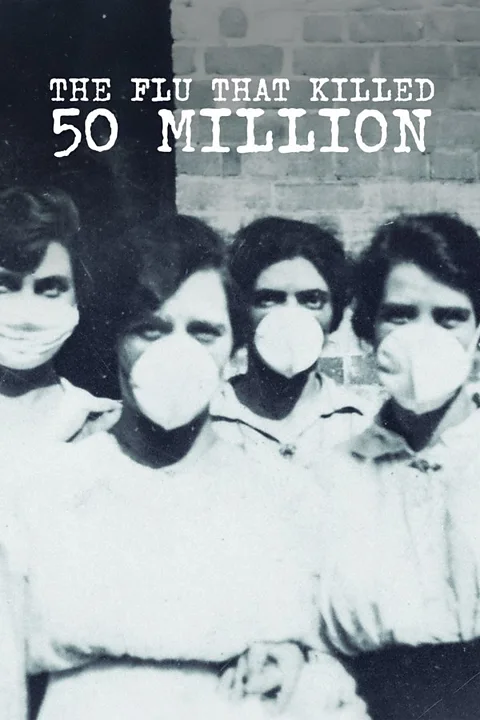 The Flu That Killed 50 Million