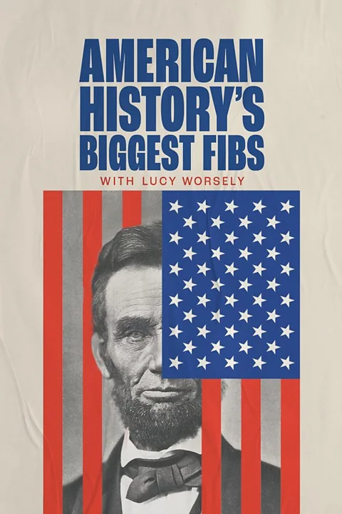American History's Biggest Fibs