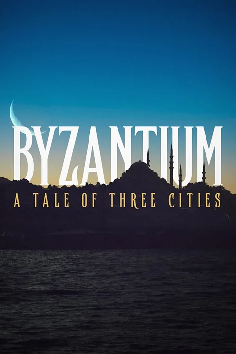 Byzantium: A Tale of Three Cities