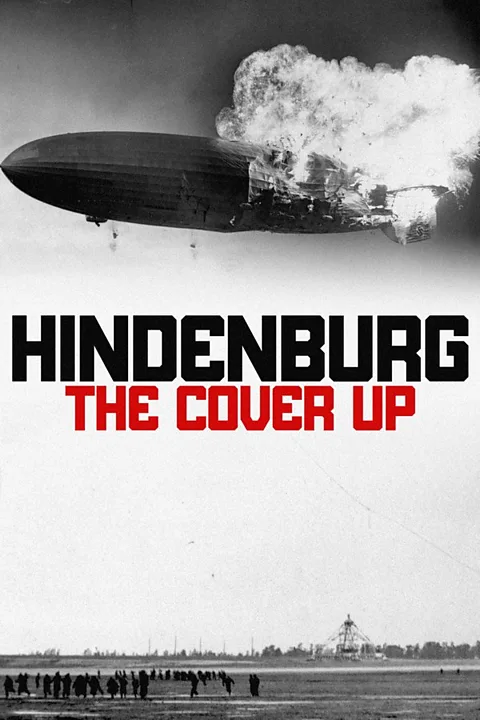 Hindenburg: The Cover Up