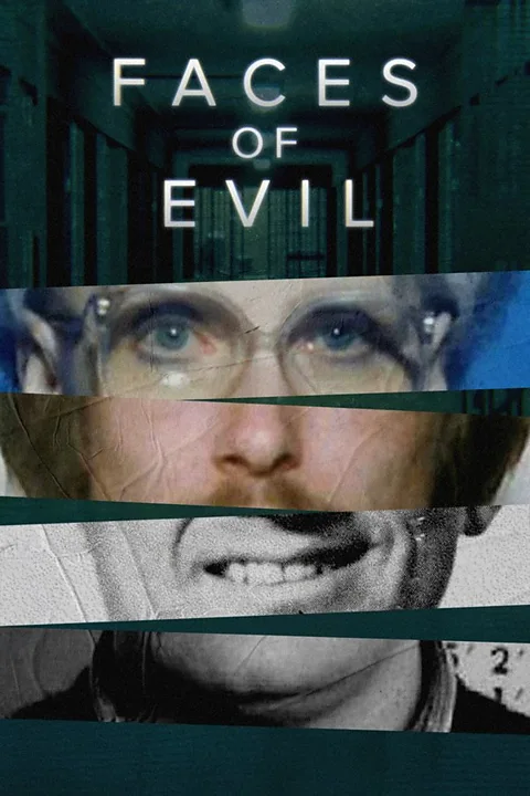 Faces of Evil