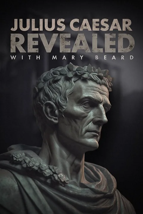 Julius Caesar Revealed with Mary Beard