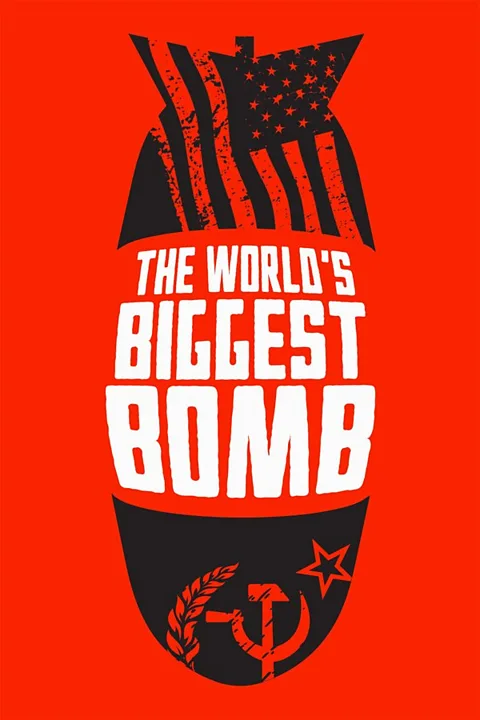 The World's Biggest Bomb
