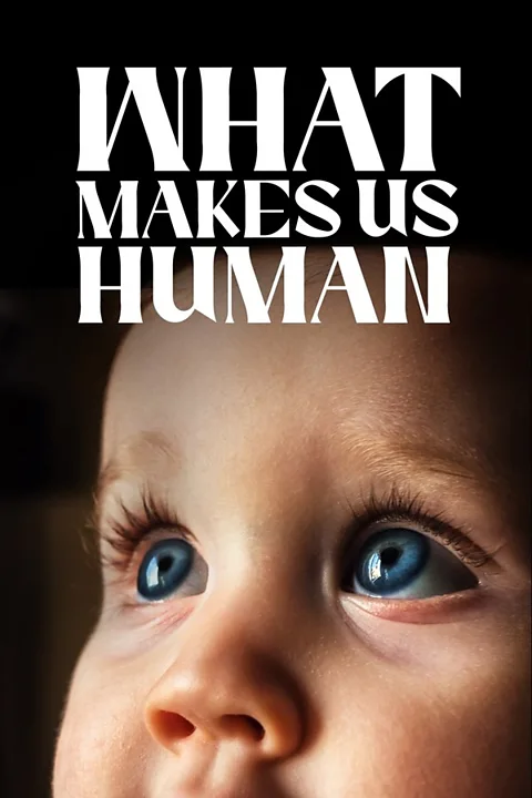 What Makes Us Human