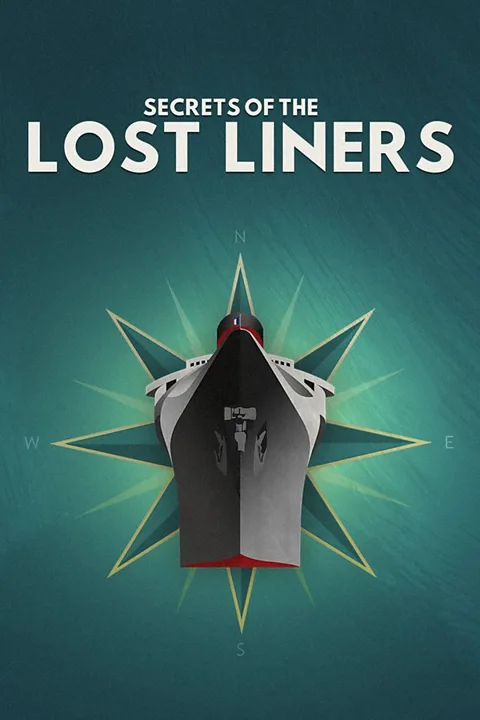 Secrets of the Lost Liners