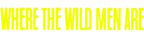 Where the Wild Men Are with Ben Fogle