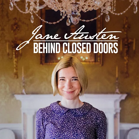 Jane Austen: Behind Closed Doors
