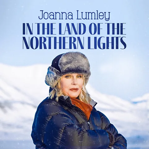 Joanna Lumley In the Land of the Northern Lights