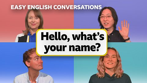 Hello, what's your name?