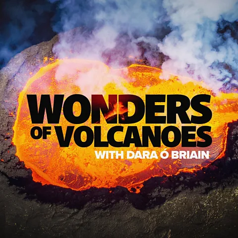 Wonders of Volcanoes with Dara O'Briain