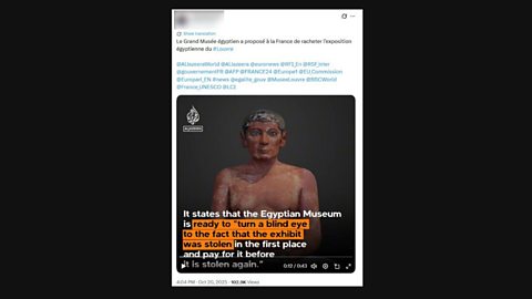 An image showing a social media post claiming a museum in Egypt was willing to buy items stolen from the Louvre in Paris in October 2025