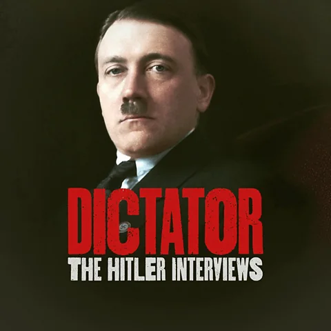 Dictator: The Hitler Interviews