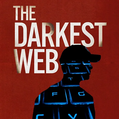 The Darkest Web