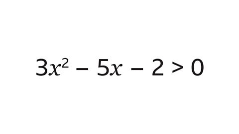 3π₯Β² β 5π₯ β 2 > 0