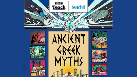 Resources - Teacher notes: Ancient Greek myths