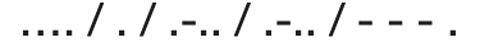 The Morse code symbols for the word HELLO which is …. / . / .-. . / .-. . / - - - 
