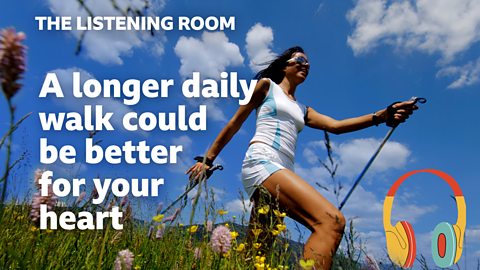 A longer daily walk could be better for your heart than short strolls 