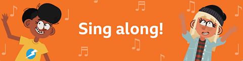Sing along!