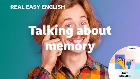 Talking about memory