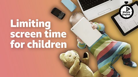 Limiting screen time for children
