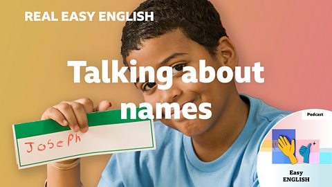 Talking about names