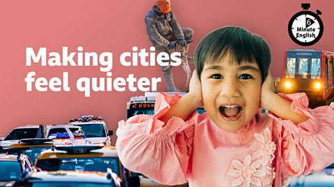 Making cities feel quieter
