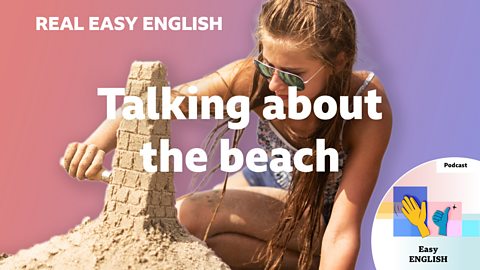 Talking about the beach