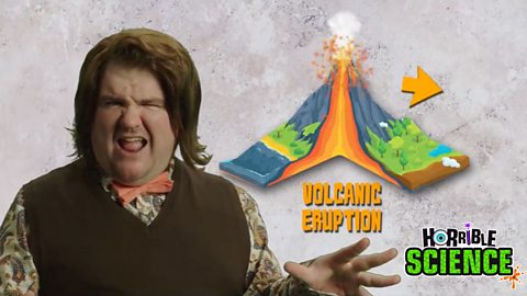 Image of Horrible Science Cycle of Rock teacher character standing in front of a diagram of an erupting volcano. In orange writing, it says 'volcanic eruption' with an orange arrow showing the direction of the lava. The Horrible Science logo is in the bottom right corner. 