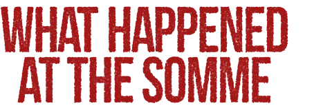 What Happened at the Somme Season 1