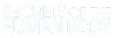 Secrets of the Human Body Season 1