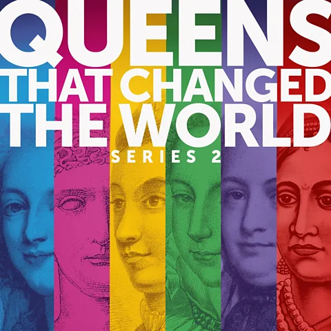 Queens That Changed the World