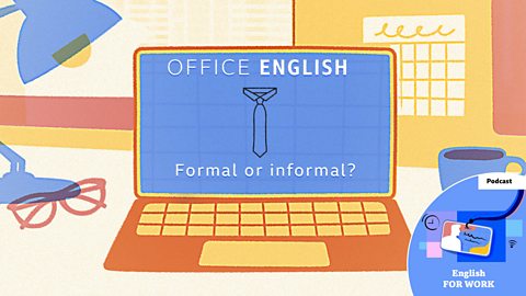 Formal or informal?