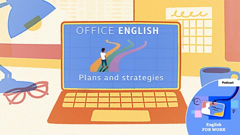 Plans and strategies