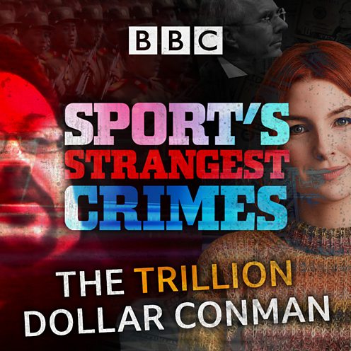 Bbc Sounds - Sport’s Strangest Crimes - Available Episodes